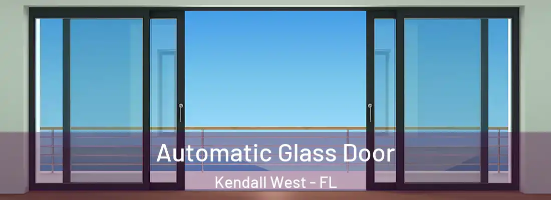 Automatic Glass Door Kendall West - FL