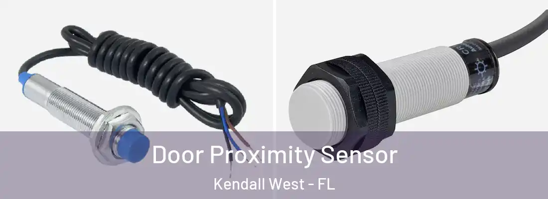 Door Proximity Sensor Kendall West - FL