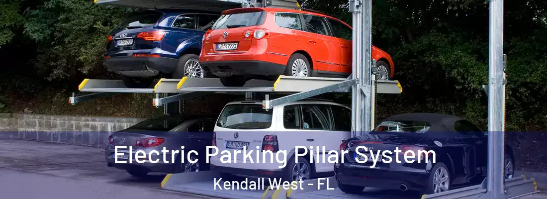 Electric Parking Pillar System Kendall West - FL