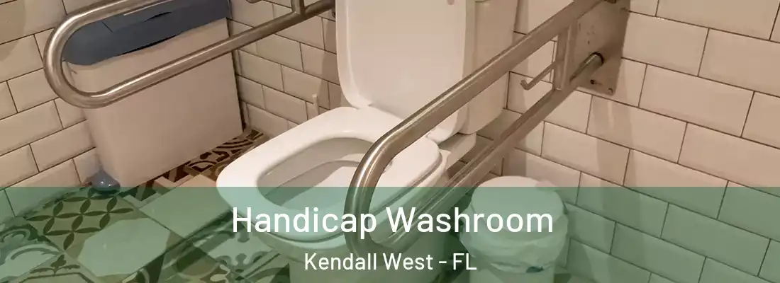 Handicap Washroom Kendall West - FL
