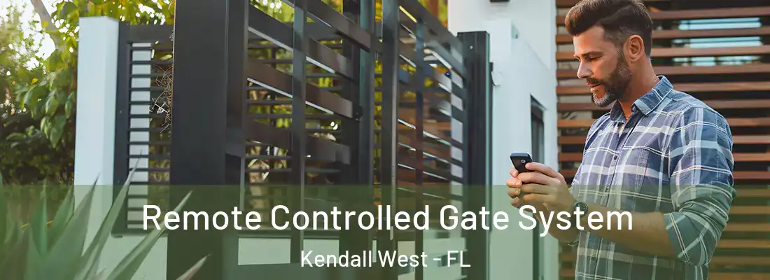 Remote Controlled Gate System Kendall West - FL