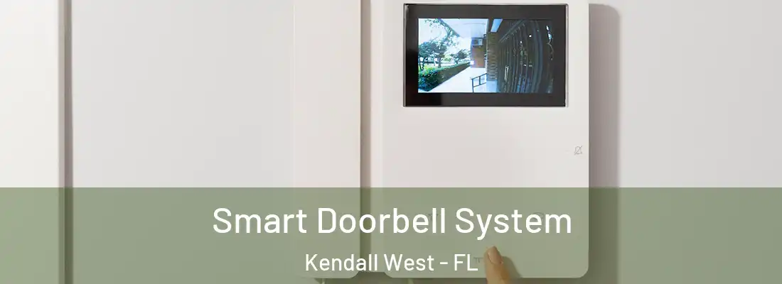 Smart Doorbell System Kendall West - FL