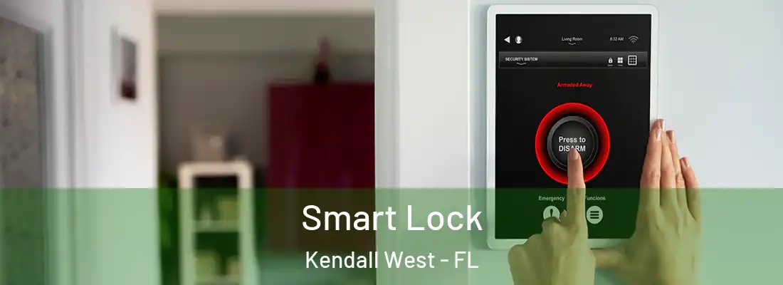 Smart Lock Kendall West - FL